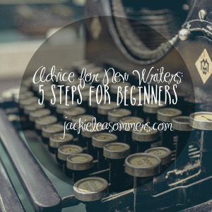 advice for new writers
